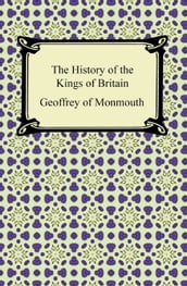 The History of the Kings of Britain