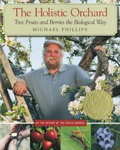 The Holistic Orchard