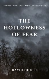 The Hollowness of Fear