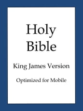The Holy Bible, King James Version