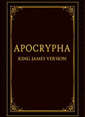 The Holy bible: King James Version [Apocrypha]