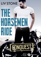 The Horsemen Ride - Conquest