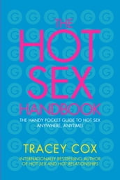The Hot Sex Handbook