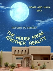 The House From Another Reality