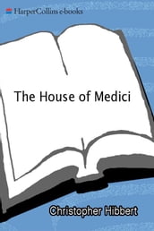 The House Of Medici