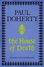 The House of Death (Telamon Triology, Book 1)