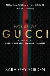 The House of Gucci