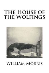 The House of the Wolfings