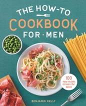 The How-To Cookbook for Men