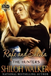 The Hunters Book 6: Rafe & Sheila