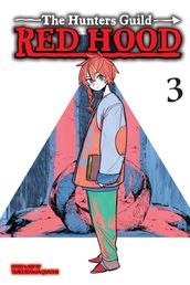 The Hunters Guild: Red Hood, Vol. 3