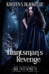 The Huntsman s Revenge