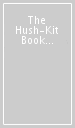 The Hush-Kit Book of Warplanes