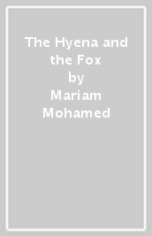 The Hyena and the Fox