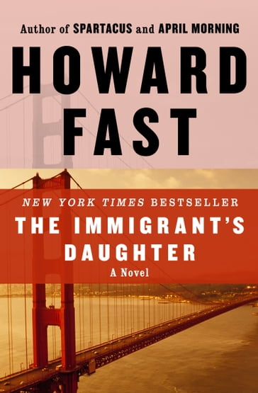 The Immigrant's Daughter - Howard Fast