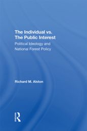 The Individual Vs. The Public Interest