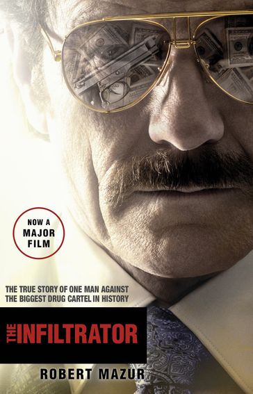 The Infiltrator - Robert Mazur