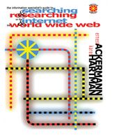 The Information Specialist s Guide to Searching and Researching on the Internet and the World Wide Web