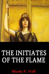 The Initiates of the Flame