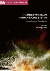 The Inter-American Human Rights System