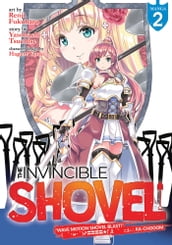 The Invincible Shovel (Manga) Vol. 2