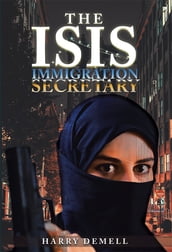 The Isis Immigration Secretary