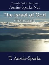 The Israel of God (Transcript)