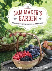 The Jam Maker s Garden