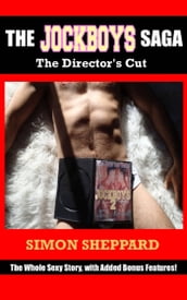 The Jockboys Saga: The Director s Cut