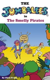 The Jumbalees in the Smelly Pirates