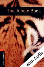 The Jungle Book - With Audio Level 2 Oxford Bookworms Library