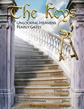 The Keys Unlocking Heavens Pearly Gates