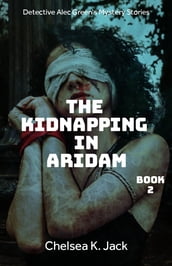 The Kidnapping in Aridam