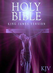 The King James Bible; Old & New Testament