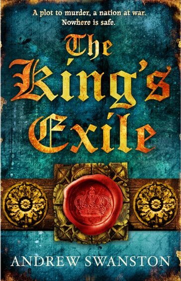 The King's Exile - Andrew Swanston