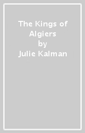 The Kings of Algiers