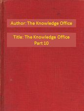 The Knowledge Office Part 10