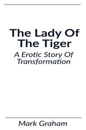 The Lady Of The Tiger