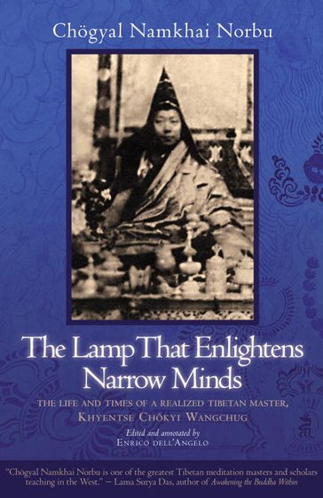 The Lamp That Enlightens Narrow Minds - Chogyal Namkhai Norbu - Enrico Dell