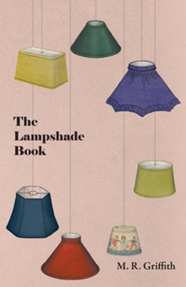 The Lampshade Book - M. R. Griffith