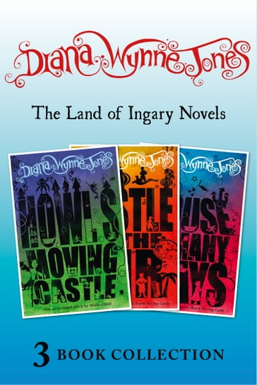 The Land of Ingary Trilogy (includes Howl's Moving Castle) - Diana Wynne Jones