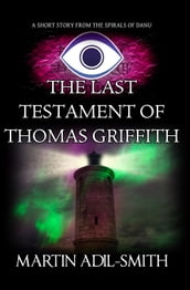 The Last Testament of Thomas Griffith