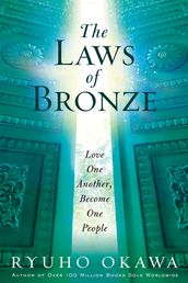 The Laws of Bronze