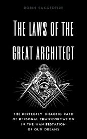 The Laws of the Great Architect