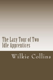 The Lazy Tour of Two Idle Apprentices