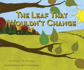 The Leaf That Wouldn t Change
