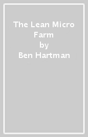 The Lean Micro Farm