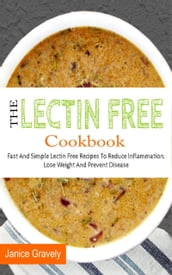 The Lectin Free Cookbook