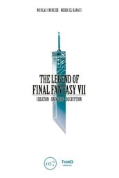 The Legend of Final Fantasy VII