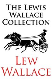 The Lewis Wallace Collection